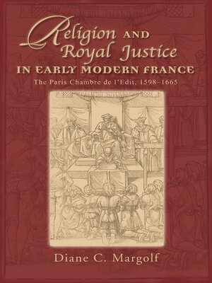 cover image of Religion and Royal Justice in Early Modern France